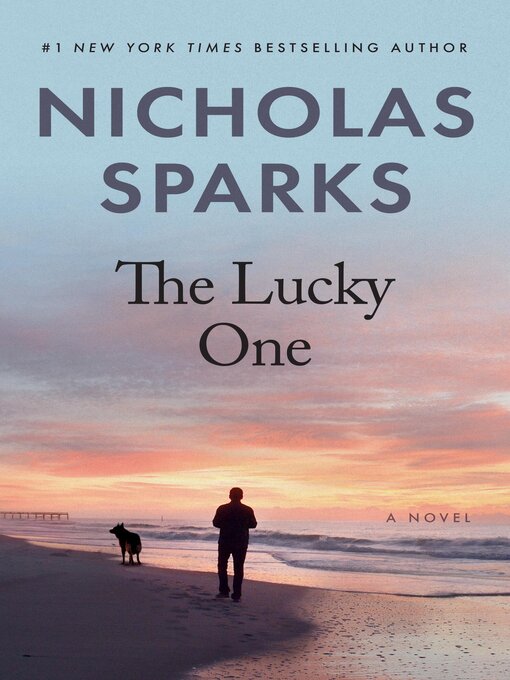 Title details for The Lucky One by Nicholas Sparks - Available